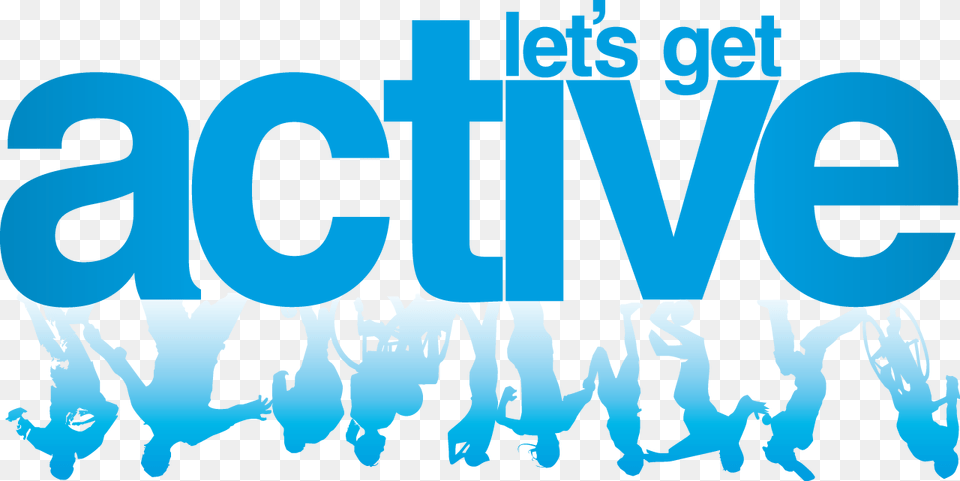 Get Active Get Healthy Download Let39s Get Active, People, Person, Adult, Female Png Image