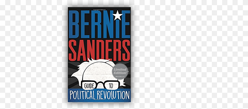 Get Bernie Sanders39 New Book And Support Moveon39s Fight Bernie Sanders Guide To Political Revolution By Bernie, Advertisement, Poster, Publication, Comics Png Image