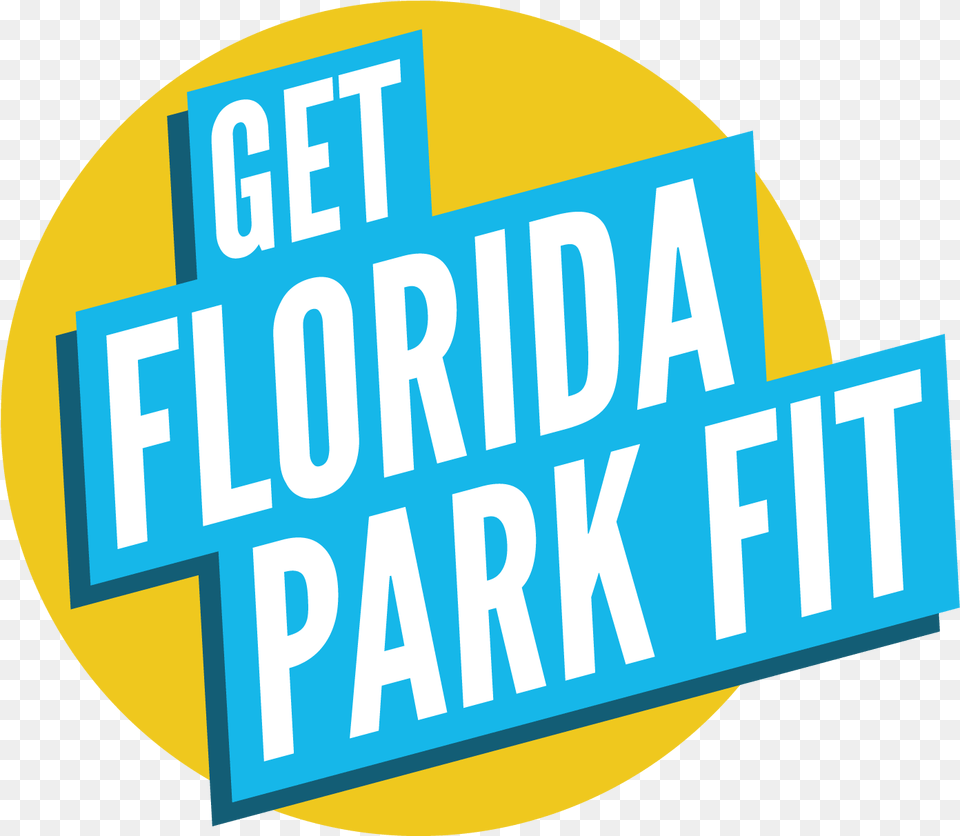 Get Florida Park Fit, Text, Road Sign, Sign, Symbol Free Png Download