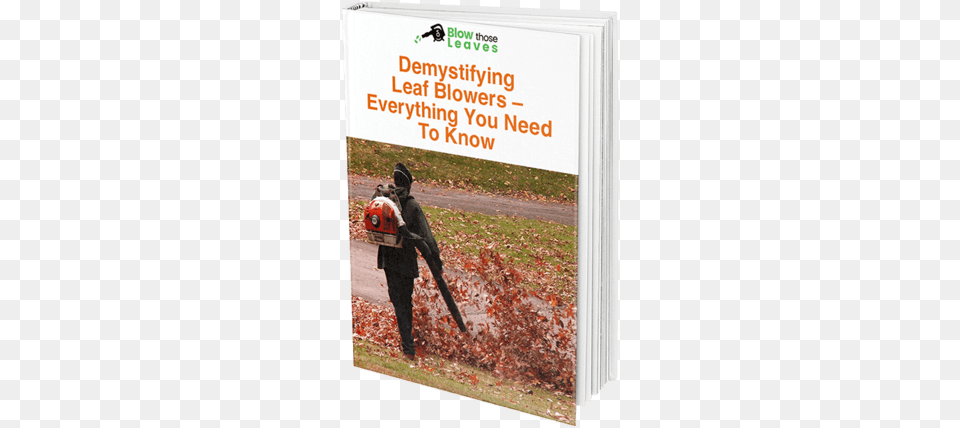 Get Ride Of A Pile Of Leaves Quickly And In Style Flyer, Advertisement, Poster, Adult, Male Free Png