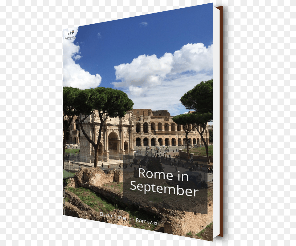 Get The Rome In September E Book Today And Take It Arch Of Constantine, Architecture, Building, Fortress, Castle Free Png Download