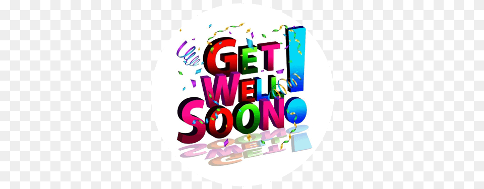 Get Well Soon, Paper, Disk, Text, Confetti Free Png Download