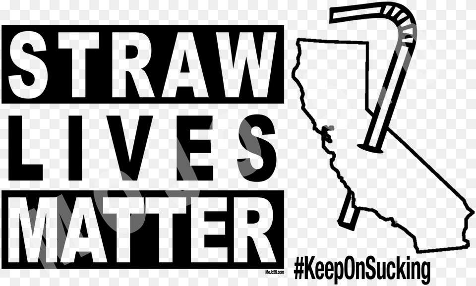 Get Your Straw Live Matter Straw Lives Matter, Text, Number, Symbol Free Png