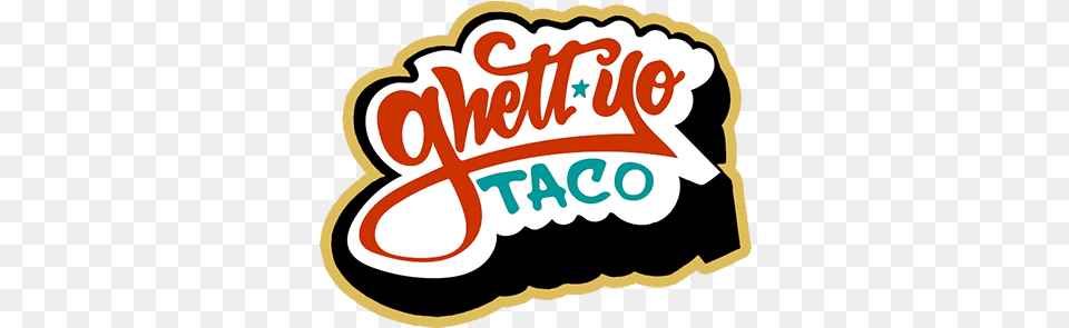 Ghett Yo Taco 420 Logo Taco, Dynamite, Weapon, Food, Text Png