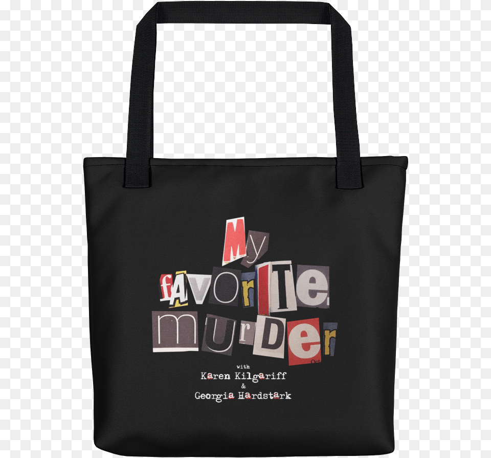 Gifts For True Crime Fans That Are Sure To Bring My Favorite Murder Official Shirt, Accessories, Bag, Handbag, Tote Bag Png Image