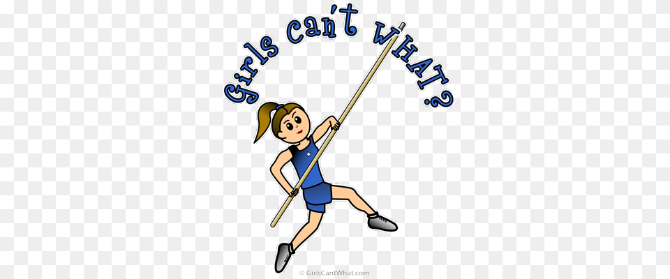 Girls Pole Vault Gifts Girls Cant What, Acrobatic, Person, Pole Vault, Sport Png