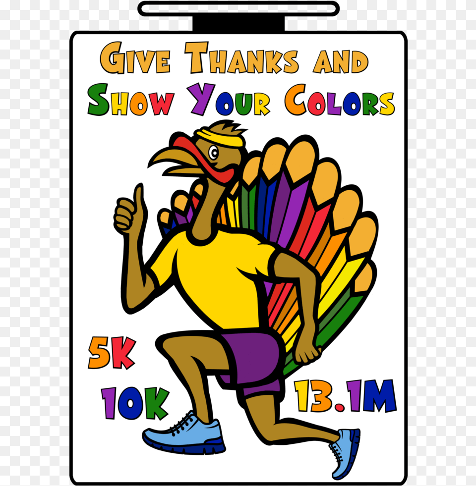 Give Thanks And Show Your Colors Run Cartoon, Baby, Person, Clothing, Footwear Free Png