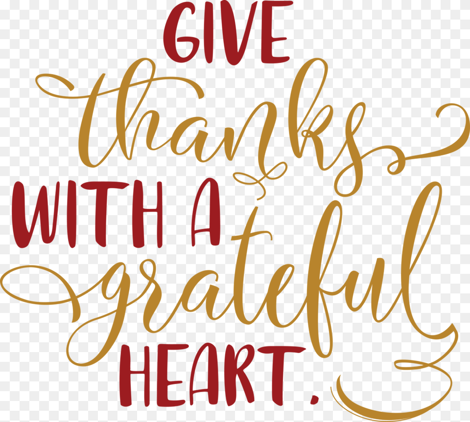 Give Thanks Grateful Heart Calligraphy, Text, Handwriting, Dynamite, Weapon Free Png Download
