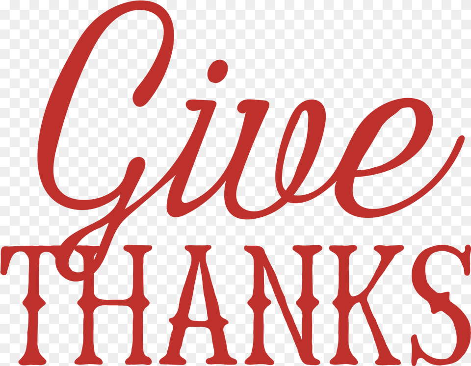 Give Thanks Svg Cut File Clip Art, Text Png Image