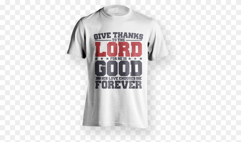 Give Thanks To The Lord T Dream Birds, Clothing, Shirt, T-shirt Png