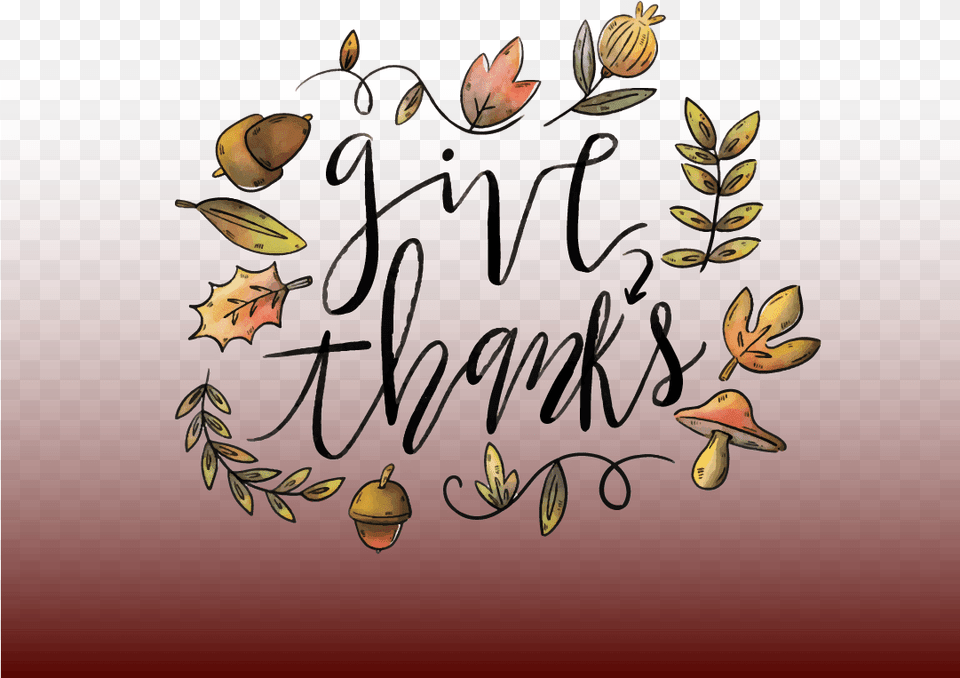 Give Thanksgiving Snapchat Filter Geofilter Maker Illustration, Text, Vegetable, Produce, Plant Png Image