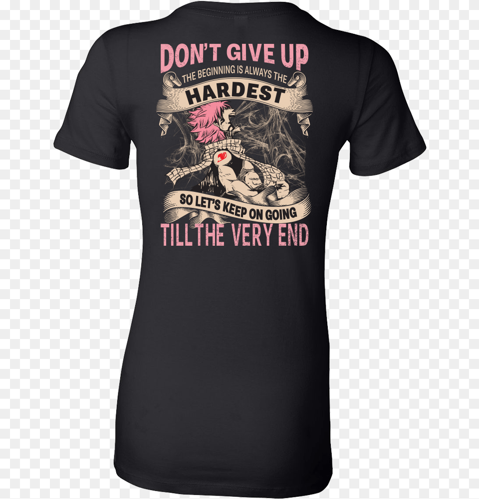 Give Up Natsu Dragneel Fairy Tail Natsu T Shirt, Clothing, T-shirt, Adult, Female Png Image