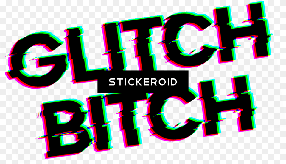 Glitch Bitch Bitch Glitch, Light, Green, Neon, Text Free Png