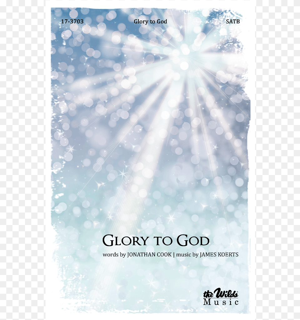 Glory To God Poster, Advertisement, Nature, Outdoors, Flare Png