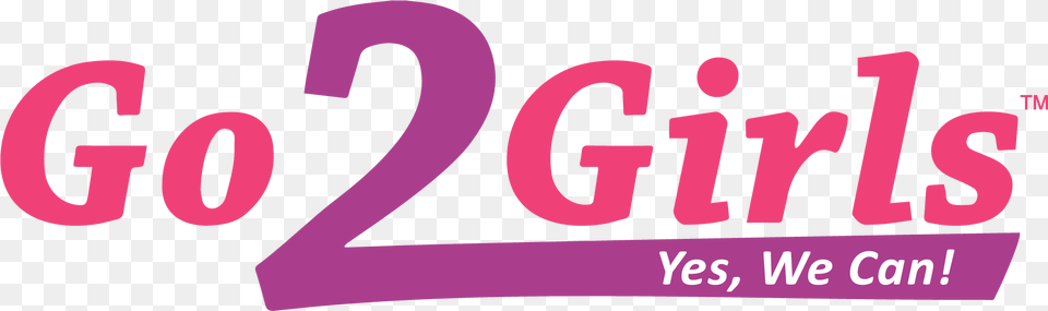 Go 2 Girls, Text, Number, Symbol Free Png Download