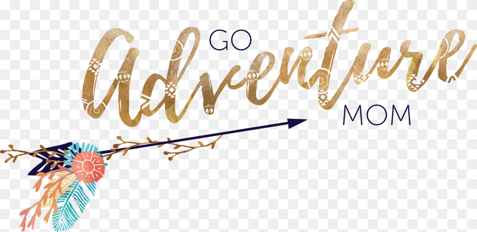 Go Adventure Mom Calligraphy, Handwriting, Text Png Image