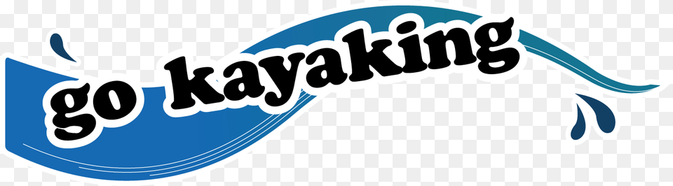 Go Kayaking, Sticker, Text, Logo Png
