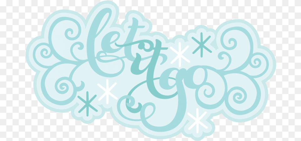 Go Transparent Let It Calligraphy, Art, Floral Design, Graphics, Pattern Png