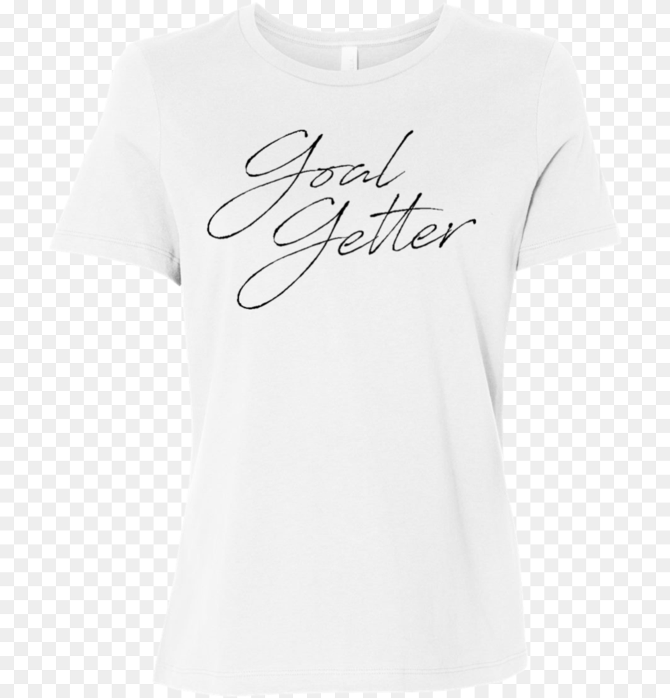 Goal Getter Script White Graphic Tee Active Shirt, Clothing, T-shirt, Text Free Transparent Png