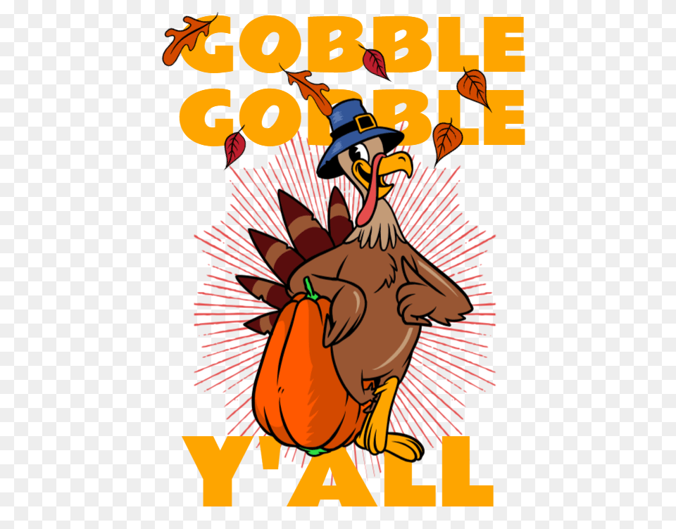 Gobble Gobble Yall Udesign Demo T Shirt Design Software, Person, Advertisement Free Png