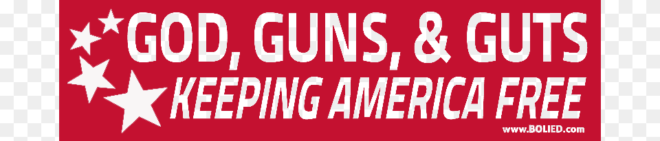 God Guns Amp Guts Bumper Sticker 3 Pack God Guns America, Advertisement, Text Free Png