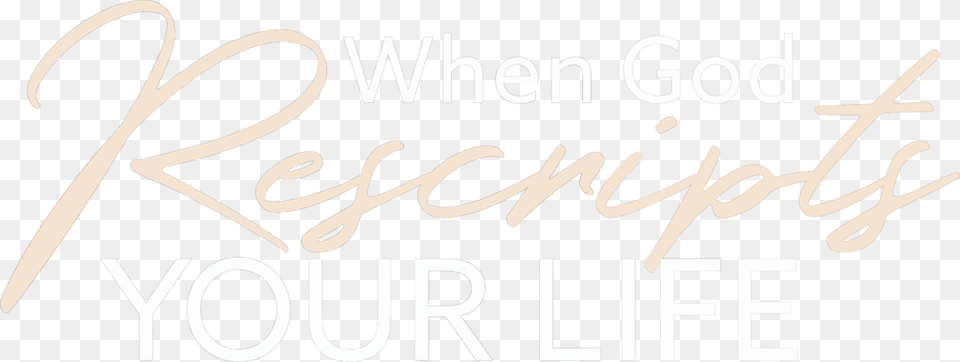 God Rescript Your Life, Handwriting, Text, Calligraphy Free Png Download