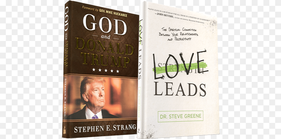 God Trump And Love Leads Package God Amp Donald Trump By Strang Stephen, Book, Publication, Novel, Man Png Image
