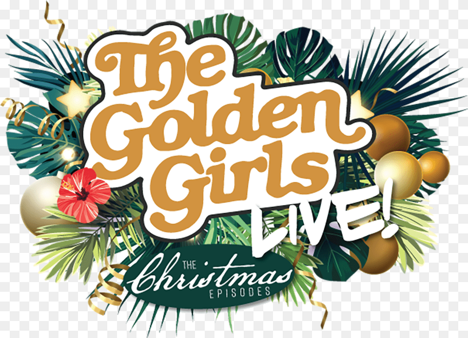 Golden Girls Christmas Illustration, Advertisement, Plant, Vegetation, Poster Png