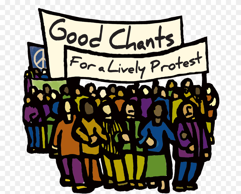 Good Chants For A Lively Protest Rini Templeton, Text, Banner, Person, People Png