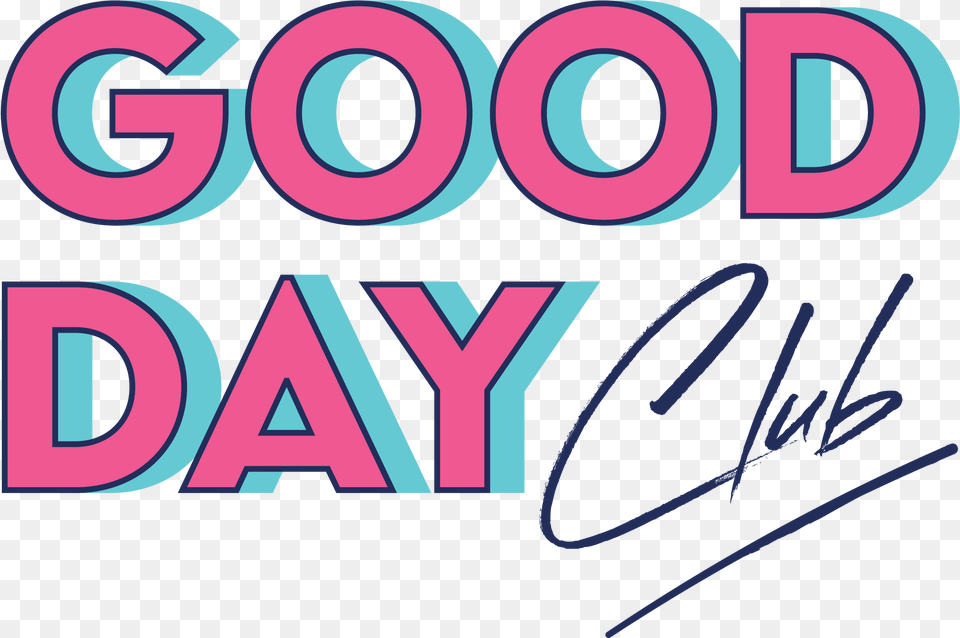 Good Day Club Good Day, Text, Light Free Png Download