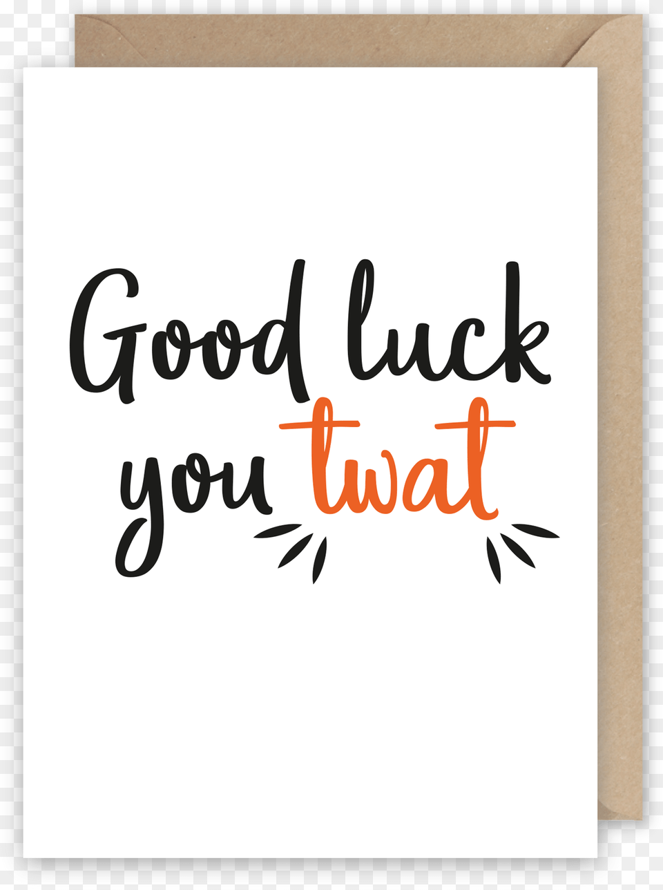 Good Luck You Twat Calligraphy, Handwriting, Text Free Png