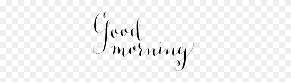 Good Morning, Handwriting, Text Png