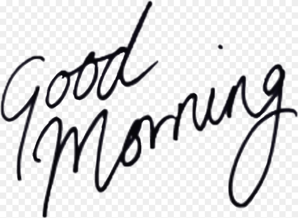 Good Morning, Handwriting, Text Free Png Download