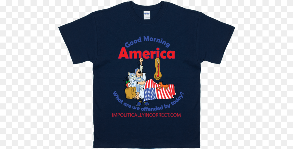 Good Morning America What Are We Offended By Today T Shirt, Clothing, T-shirt, Baby, Person Free Png Download