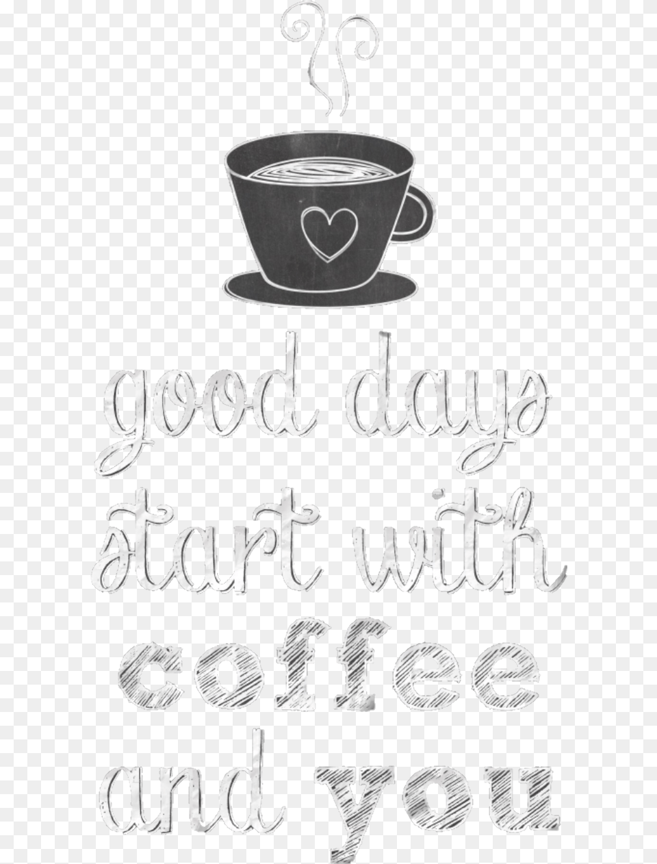 Goodmorning Tumblr Coffee Coffee Cup, Text, Beverage, Coffee Cup Free Png