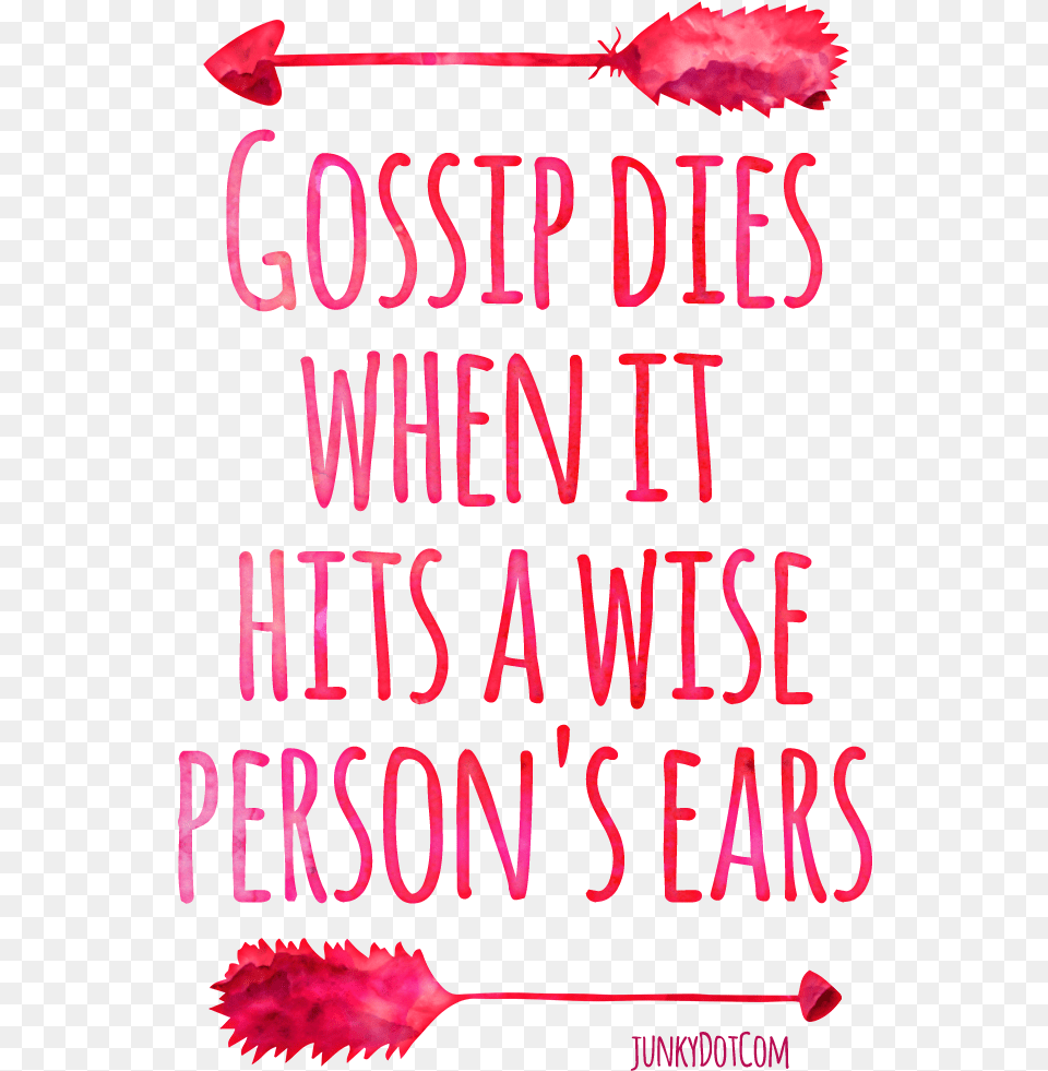 Gossip Dies When It Hits A Wise Person S Ears Quoted Gossip Dies In A Wise Person39s Ear, Book, Publication, Text Free Png