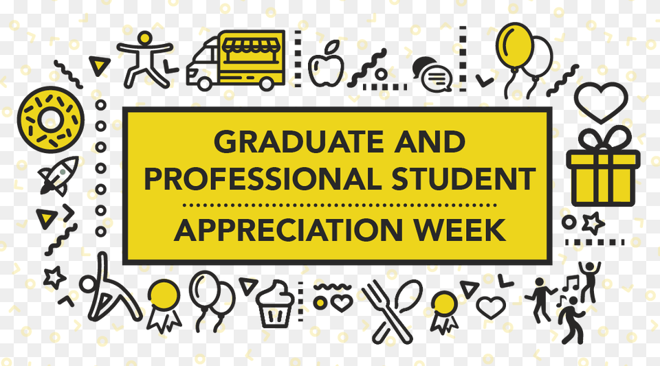 Graduate And Professional Student Appreciation Week Graduate Student Appreciation Week 2019, Paper, Text, Blackboard Free Transparent Png