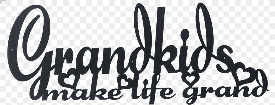 Grandkids Make Life Grand, Text, Calligraphy, Handwriting Free Png