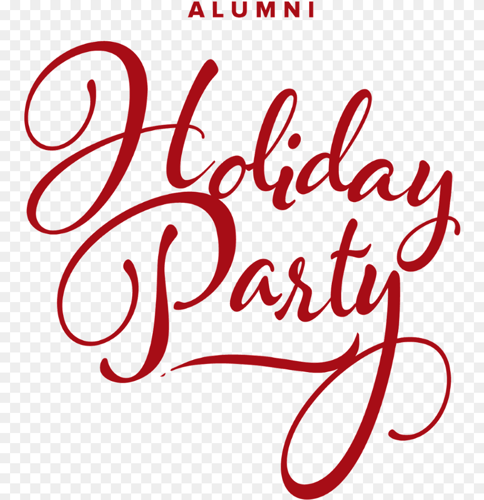Graphic For Alumni Holiday Party, Text, Handwriting, Calligraphy, Dynamite Free Png
