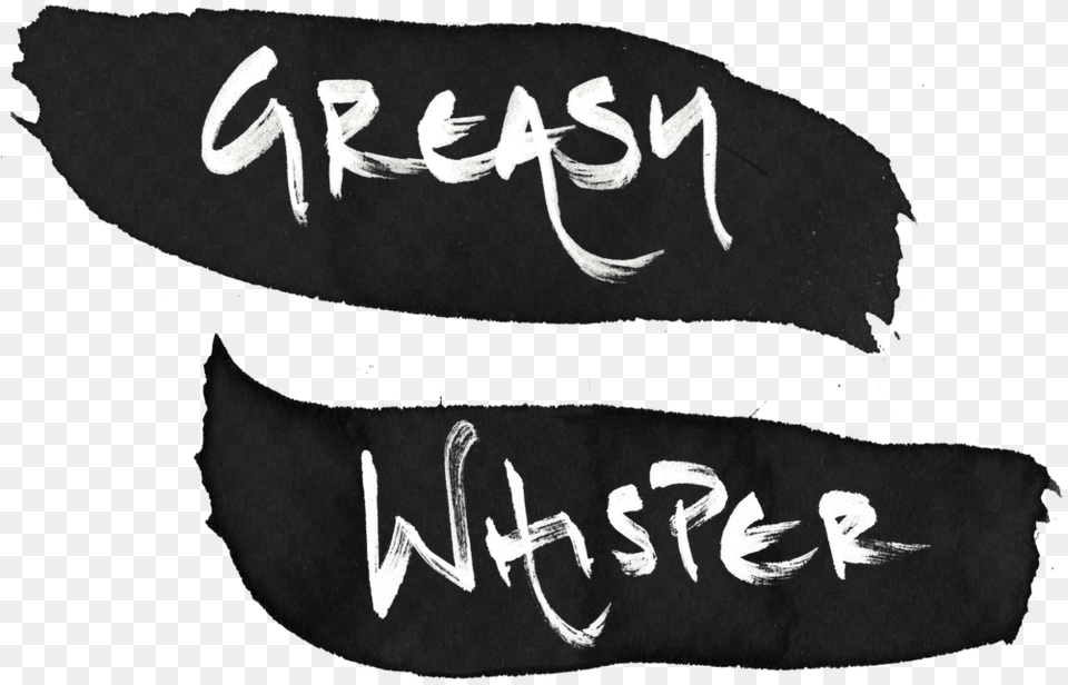 Greasy Whisper, Calligraphy, Handwriting, Text Png Image