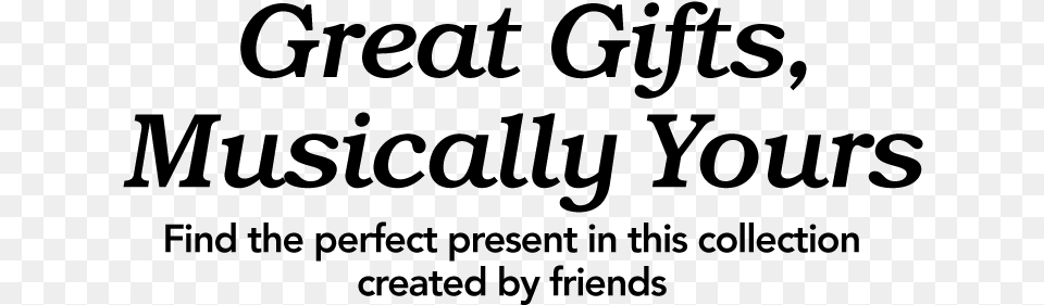 Great Gifts Musically Yours Calligraphy, Gray Png