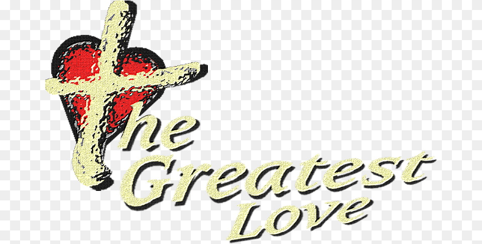 Greatest Love Greatest Love Logo, Cross, Symbol Free Png
