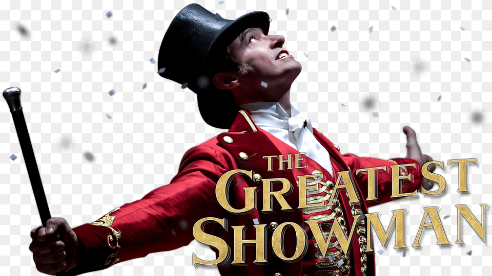 Greatest Showman Greatest Showman Movie, Circus, Leisure Activities, Adult, Male Png Image