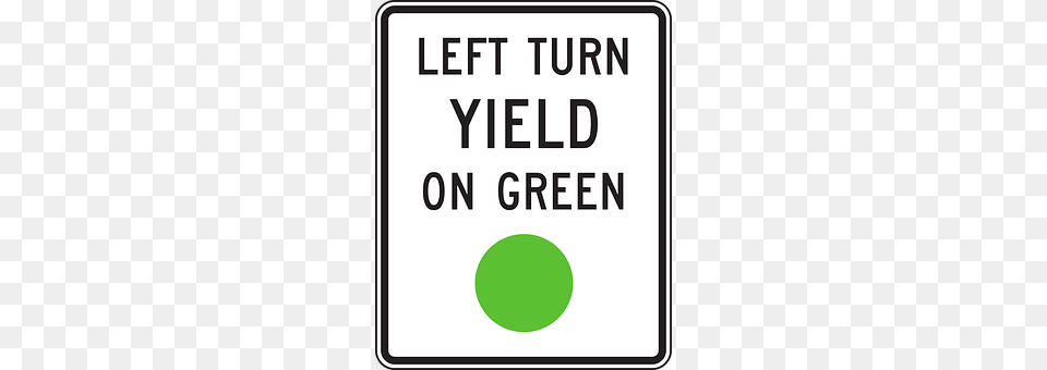 Green Sign, Symbol, Road Sign Free Png Download
