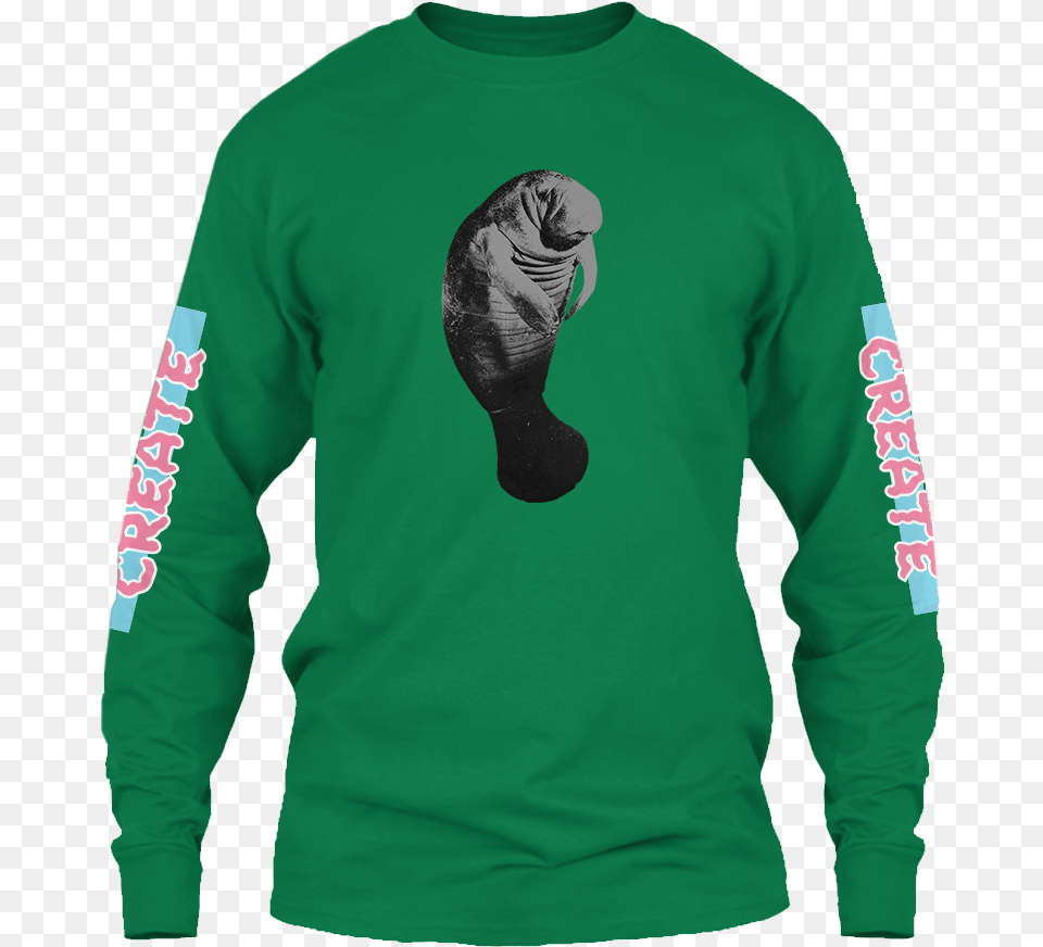 Green Manatee Shirt Design For Work, Clothing, Sleeve, Long Sleeve, Adult Free Png Download