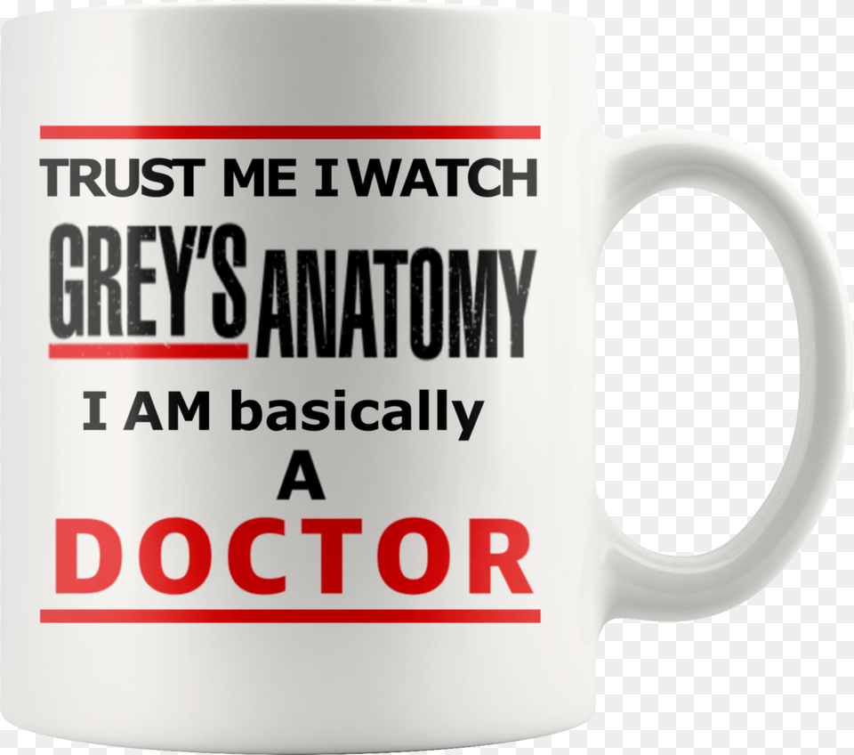 Grey S Anatomy Trust Doctor Movie Coffee Mug Beer Stein, Cup, Beverage, Coffee Cup Free Png Download