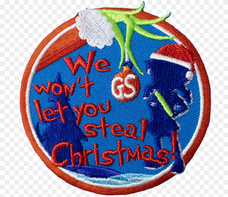 Grinch Inspired Quotwe Won39t Let You Steal Grinch, Badge, Logo, Symbol, Pattern Png