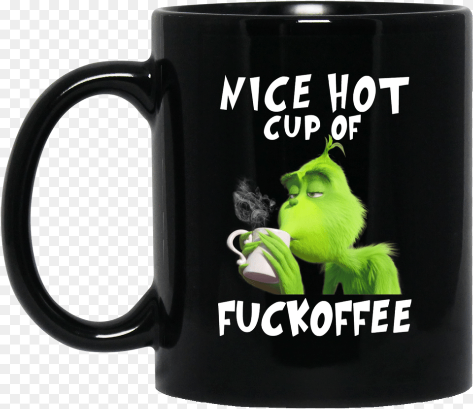 Grinch Nice Hot Cup Of Fuckoffee Mug Shirt Mug, Beverage, Coffee, Coffee Cup, Toy Free Transparent Png