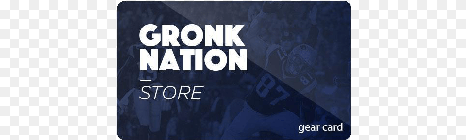 Gronk Nation Gear Card Graphic Design, Sticker, Logo, Text, Blackboard Free Png