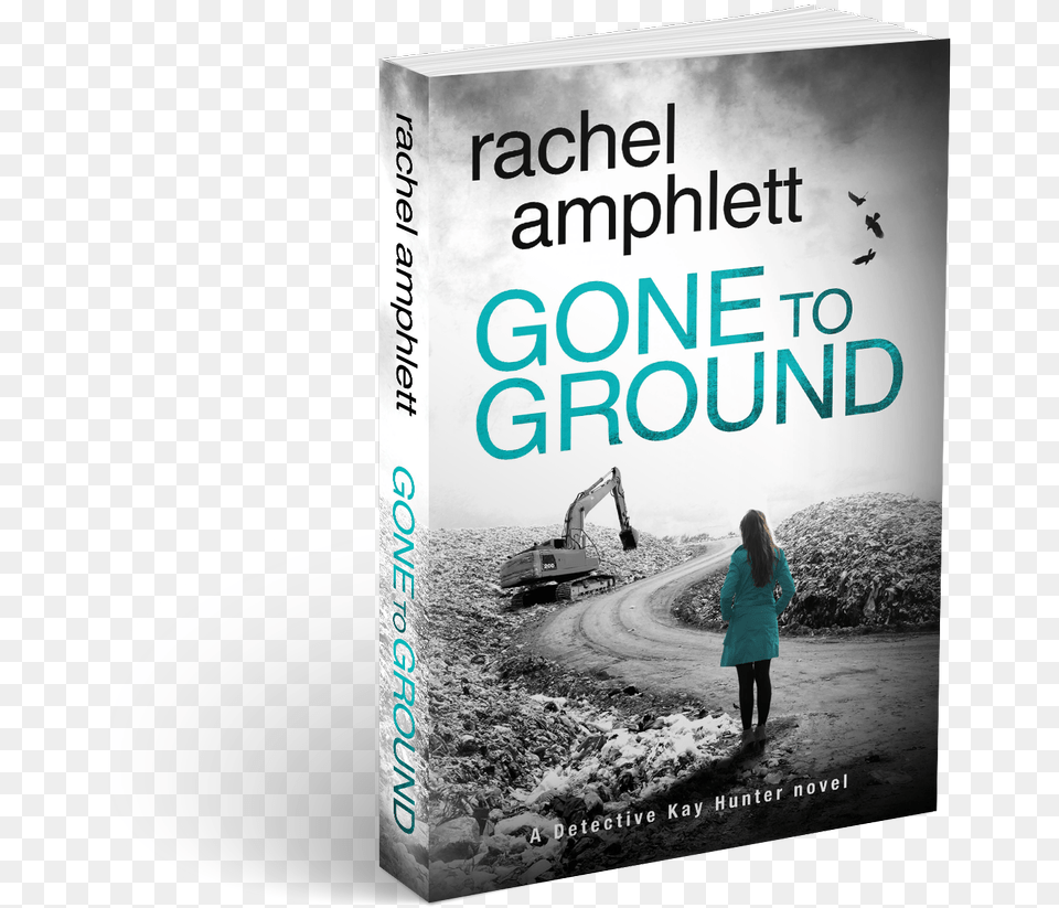 Ground Cover Rachel Amphlett Gone To Ground Book, Publication, Person, Clothing, Coat Png